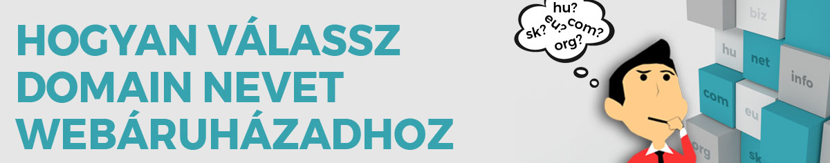 Hogyan vlassz domain nevet webruhzadhoz