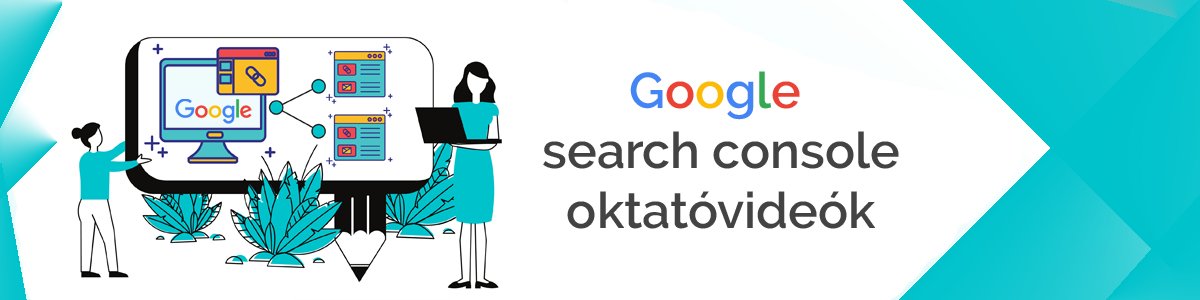 Google Search Console oktatvidek (angol nyelven)