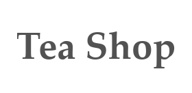 Tea Shop